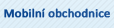 mobilní obchodnice